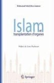 Islam et transplantation d'organes (eBook, PDF) Islam et transplantation d'organes (eBook, PDF)