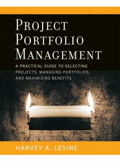 Project Portfolio Management (eBook, ePUB) - Levine, Harvey A.