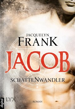 Jacob / Schattenwandler Bd.1 (eBook, ePUB) - Frank, Jacquelyn