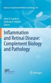 Inflammation and Retinal Disease: Complement Biology and Pathology (eBook, PDF)