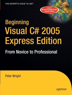 Beginning Visual C# 2005 Express Edition (eBook, PDF) - Wright, Heather