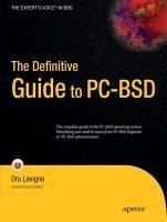 The Definitive Guide to PC-BSD (eBook, PDF) - Lavigne, Dru