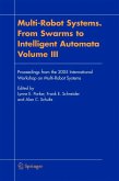 Multi-Robot Systems. From Swarms to Intelligent Automata, Volume III (eBook, PDF)