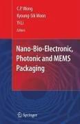 Nano-Bio- Electronic, Photonic and MEMS Packaging (eBook, PDF)