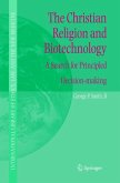 The Christian Religion and Biotechnology (eBook, PDF)