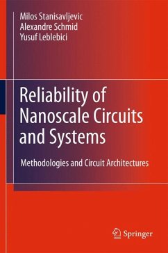 Reliability of Nanoscale Circuits and Systems (eBook, PDF) - Stanisavljević, Miloš; Schmid, Alexandre; Leblebici, Yusuf