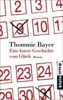 Eine kurze Geschichte vom Glück (eBook, ePUB) - Bayer, Thommie