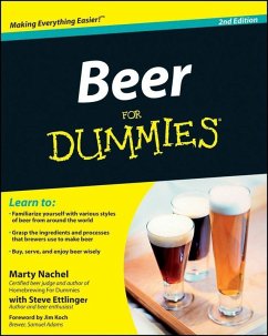 Beer For Dummies (eBook, ePUB) - Nachel, Marty; Ettlinger, Steve