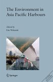 The Environment in Asia Pacific Harbours (eBook, PDF)