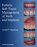 Esthetic Soft Tissue Management of Teeth and Implants (eBook, ePUB)