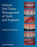 Esthetic Soft Tissue Management of Teeth and Implants (eBook, ePUB)