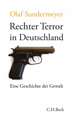 Rechter Terror in Deutschland (eBook, ePUB) - Sundermeyer, Olaf