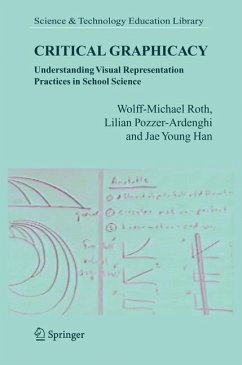 Critical Graphicacy (eBook, PDF) - Roth, Wolff-Michael; Pozzer-Ardenghi, Lilian; Han, Jae Young