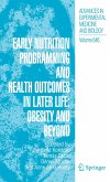 Early Nutrition Programming and Health Outcomes in Later Life: Obesity and beyond (eBook, PDF)