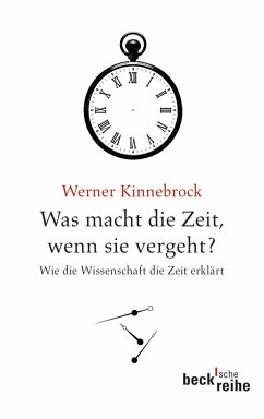 Was macht die Zeit, wenn sie vergeht? (eBook, ePUB) - Kinnebrock, Werner