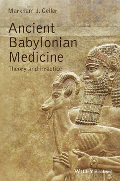 Ancient Babylonian Medicine (eBook, PDF) - Geller, Markham J.