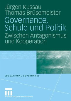 Governance, Schule und Politik (eBook, PDF) - Kussau, Jürgen; Brüsemeister, Thomas