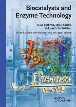 Biocatalysts and Enzyme Technology (eBook, ePUB) - Buchholz, Klaus; Kasche, Volker; Bornscheuer, Uwe Theo
