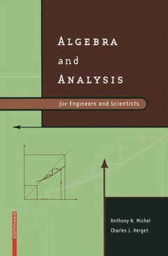 Algebra and Analysis for Engineers and Scientists (eBook, PDF) - Michel, Anthony N.; Herget, Charles J.