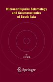 Microearthquake Seismology and Seismotectonics of South Asia (eBook, PDF)