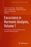 Excursions in Harmonic Analysis, Volume 1 (eBook, PDF)