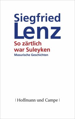 So zärtlich war Suleyken (eBook, ePUB) - Lenz, Siegfried