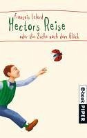 Hectors Reise oder Die Suche nach dem Glück / Hector Bd.1 (eBook, ePUB) - Lelord, François