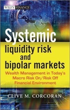 Systemic Liquidity Risk and Bipolar Markets (eBook, PDF) - Corcoran, Clive M.