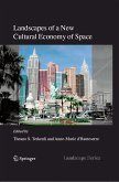 Landscapes of a New Cultural Economy of Space (eBook, PDF)