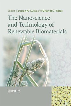 The Nanoscience and Technology of Renewable Biomaterials (eBook, PDF)
