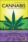 Cannabis - Philosophy for Everyone (eBook, PDF)