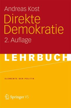 Direkte Demokratie (eBook, PDF) - Kost, Andreas