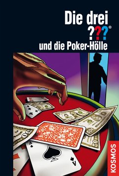Die drei Fragezeichen und die Poker-Hölle / Die drei Fragezeichen Bd.143 (eBook, ePUB) - Sonnleitner, Marco