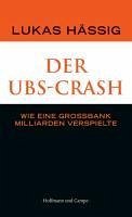Der UBS-Crash (eBook, ePUB) - Hässig, Lukas