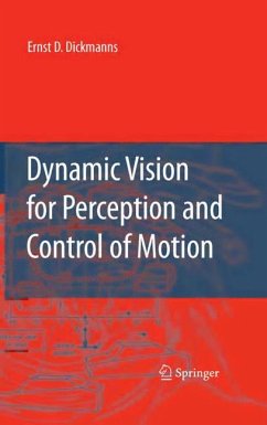 Dynamic Vision for Perception and Control of Motion (eBook, PDF) - Dickmanns, Ernst Dieter