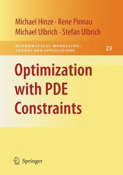 Optimization with PDE Constraints (eBook, PDF) - Hinze, Michael; Pinnau, Rene; Ulbrich, Michael; Ulbrich, Stefan