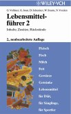 Lebensmittelführer: Inhalte, Zusätze, Rückstände (eBook, PDF)