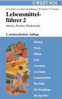 Lebensmittelführer: Inhalte, Zusätze, Rückstände (eBook, PDF) - Vollmer, Günter; Josst, Gunter; Schenker, Dieter; Sturm, Wolfgang; Vreden, Norbert
