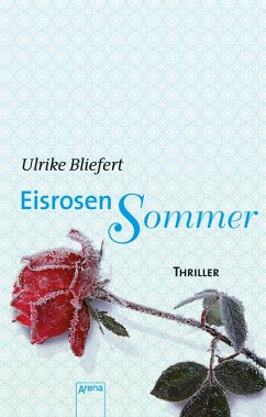 Eisrosensommer (eBook, ePUB) - Bliefert, Ulrike