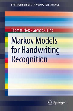 Markov Models for Handwriting Recognition (eBook, PDF) - Plötz, Thomas; Fink, Gernot A.