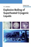 Explosive Boiling of Superheated Cryogenic Liquids (eBook, PDF)