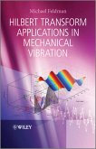 Hilbert Transform Applications in Mechanical Vibration (eBook, ePUB)