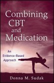 Combining CBT and Medication (eBook, ePUB)