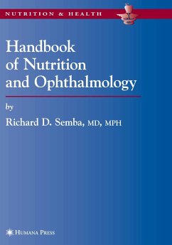 Handbook of Nutrition and Ophthalmology (eBook, PDF) - Semba, Richard David