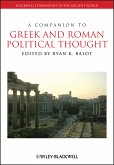 A Companion to Greek and Roman Political Thought (eBook, PDF)