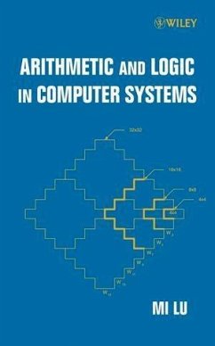 Arithmetic and Logic in Computer Systems (eBook, PDF) - Lu, Mi