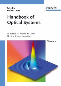 Handbook of Optical Systems (eBook, PDF) - Singer, Wolfgang; Totzeck, Michael; Gross, Herbert
