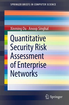 Quantitative Security Risk Assessment of Enterprise Networks (eBook, PDF) - Ou, Xinming; Singhal, Anoop