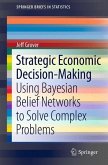 Strategic Economic Decision-Making (eBook, PDF)
