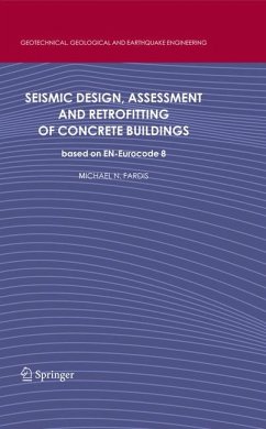 Seismic Design, Assessment and Retrofitting of Concrete Buildings (eBook, PDF) - Fardis, Michael N.